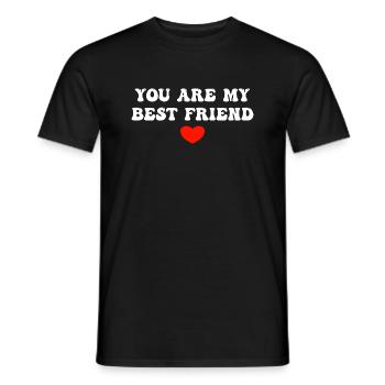 You are My Best Friend Freundschaft - Männer T-Shirt - Schwarz - Vorne - AI Model Male 178 light (178cm)