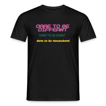 Dare to be different dare to be great - T-shirt homme - noir - Devant - AI Model Male 178 light (178cm)