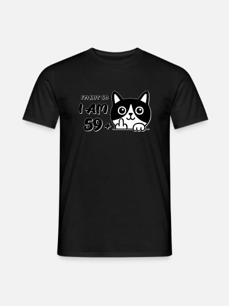 Ich bin nicht 60, ich bin 59 plus 1 Mittelfinger Katzenflip - Männer T-Shirt - Schwarz