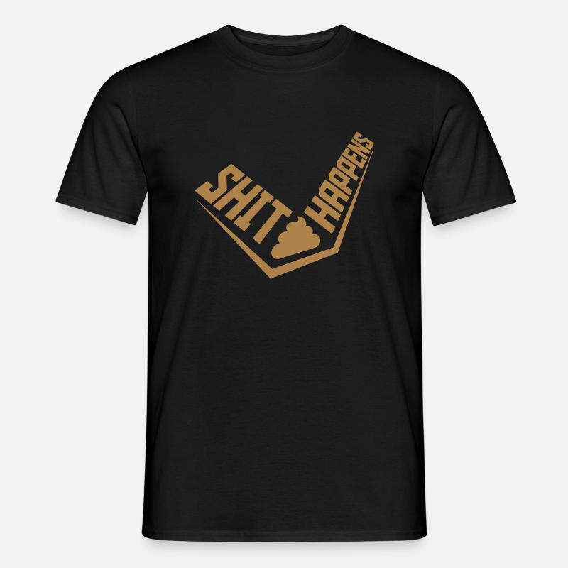 Witz Shit happens Motto - Männer T-Shirt - Schwarz