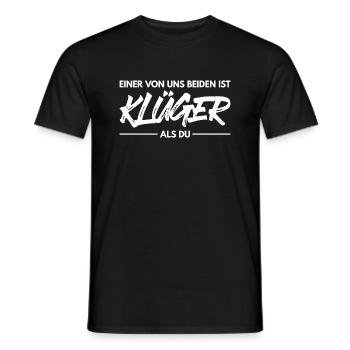 Einer Von Uns Beiden Ist Klüger Als Du - Männer T-Shirt - Schwarz - Vorne - AI Model Male 178 light (178cm)