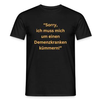 Désolé, je m’occupe d’un patient atteint de démence - T-shirt homme - noir - Devant - AI Model Male 178 light (178cm)