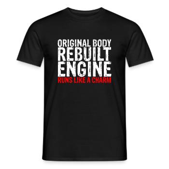 Original Body, Rebuilt Engine, Runs Like A Charm 2 - Men's T-Shirt - black - Front - AI Model Male 178 light (178cm)