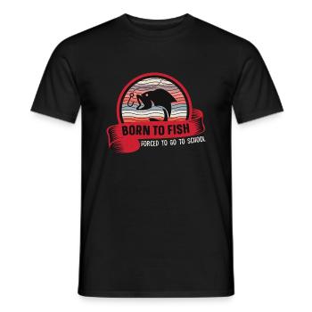 Born to fish. Forced to go to school Angeln Fische - Männer T-Shirt - Schwarz - Vorne - AI Model Male 178 light (178cm)