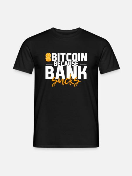 Bitcoin parce que la banque craint 4 - T-shirt homme - noir