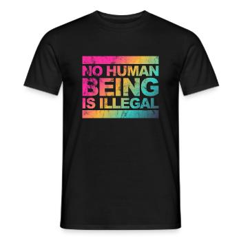 no human is illegal - The Original - Männer T-Shirt - Schwarz - Vorne - AI Model Male 178 light (178cm)
