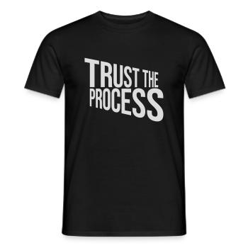 trust the process Quote - Men's T-Shirt - black - Front - AI Model Male 178 light (178cm)