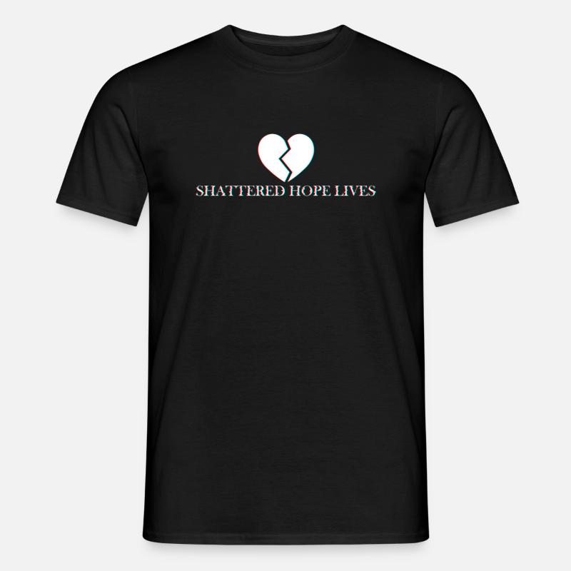 Zerbrochene Hoffnung lebt - Männer T-Shirt - Schwarz