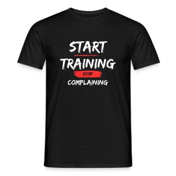 Start Training - Stop Complaining - Männer T-Shirt - Schwarz - Vorne - AI Model Male 178 light (178cm)