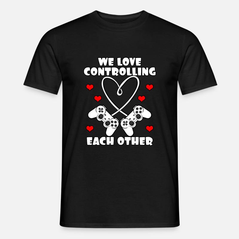 We Love Controlling Each Other - Männer T-Shirt - Schwarz