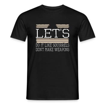 love funny quote statement peace movement - Männer T-Shirt - Schwarz - Vorne - AI Model Male 178 light (178cm)