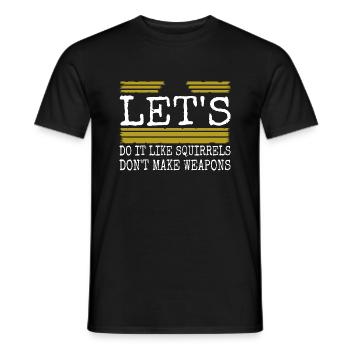 happy disarmament statement gift jokes family - Men's T-Shirt - black - Front - AI Model Male 178 light (178cm)
