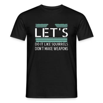 gift idea funky geek happy sayings present idea - Men's T-Shirt - black - Front - AI Model Male 178 light (178cm)