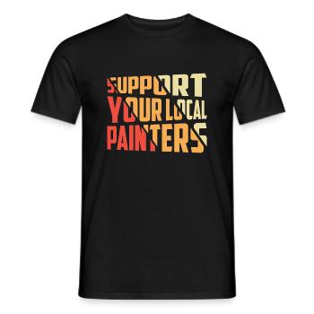 Support Your Local Painters Profession Job - Men's T-Shirt - black - Front - AI Model Male 178 light (178cm)