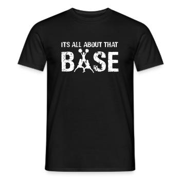 It's All About That Base Cheerleading Team Support - Männer T-Shirt - Schwarz - Vorne - AI Model Male 178 light (178cm)