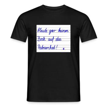 Today I don't feel like patriarchy at all - Men's T-Shirt - black - Front - AI Model Male 178 light (178cm)