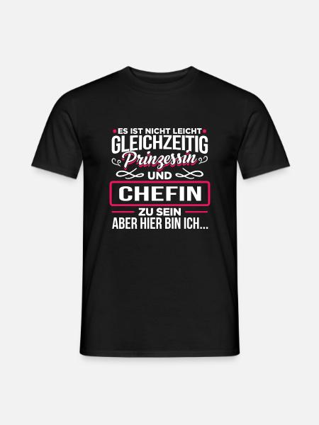 CHEFIN - Prinzessin - Männer T-Shirt - Schwarz