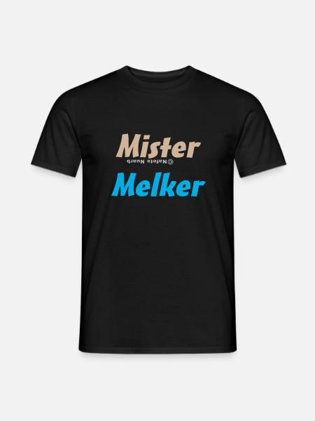 Mister Melker - Männer T-Shirt - Schwarz