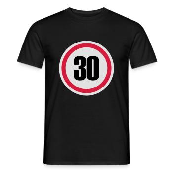 30. Geburtstag Verkehrsschild - Männer T-Shirt - Schwarz - Vorne - AI Model Male 178 light (178cm)