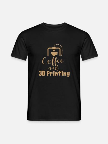 Coffe and 3D Printing - Geschenkidee - Männer T-Shirt - Schwarz