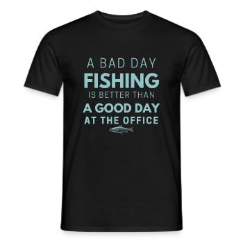 Bad Day Fishing Is Better Than Good Day At Office - Männer T-Shirt - Schwarz - Vorne - AI Model Male 178 light (178cm)