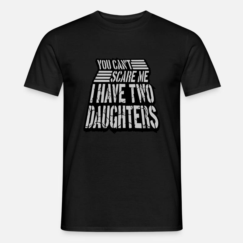 I have two daughters - Männer T-Shirt - Schwarz