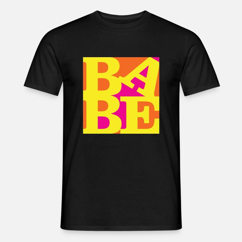 Babe WordPlay Originalkunst 5 - Männer T-Shirt - Schwarz