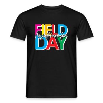 I'm Just Here For Field Day 39 - Men's T-Shirt - black - Front - AI Model Male 178 light (178cm)