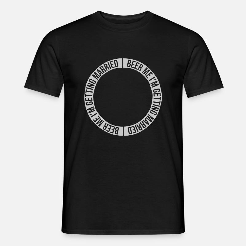Beer Me Getting Married - Männer T-Shirt - Schwarz