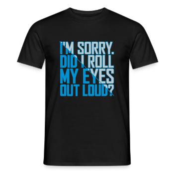 Roll My Eyes Out - Männer T-Shirt - Schwarz - Vorne - AI Model Male 178 light (178cm)