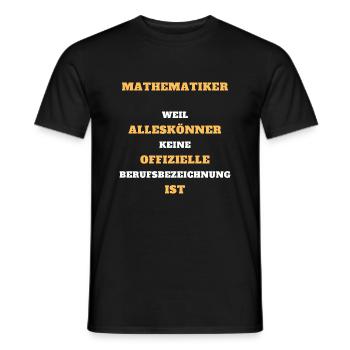 Tshirt Mathematiker Alleskönner Beruf Geschenk - Männer T-Shirt - Schwarz - Vorne - AI Model Male 178 light (178cm)