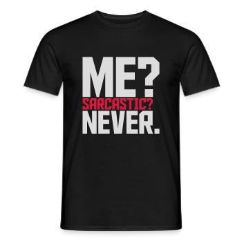 me sarcastic never quote - Men's T-Shirt - black - Front - AI Model Male 178 light (178cm)