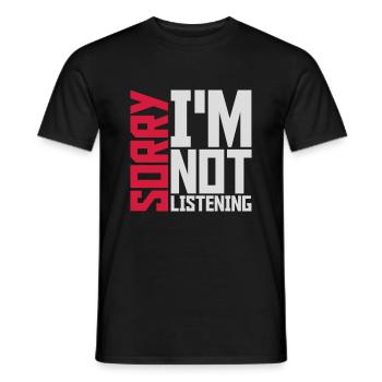 désolé de ne pas écouter - T-shirt homme - noir - Devant - AI Model Male 178 light (178cm)