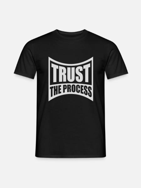trust the process Zitat - Männer T-Shirt - Schwarz