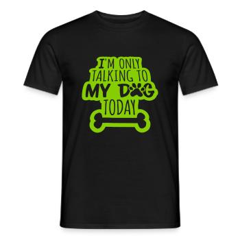only talking to dog - Men's T-Shirt - black - Front - AI Model Male 178 light (178cm)