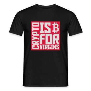 crypto is for virgins - Männer T-Shirt - Schwarz - Vorne - AI Model Male 178 light (178cm)