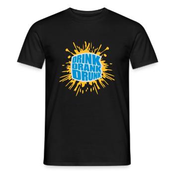 drink drank drunk Zitat - Männer T-Shirt - Schwarz - Vorne - AI Model Male 178 light (178cm)