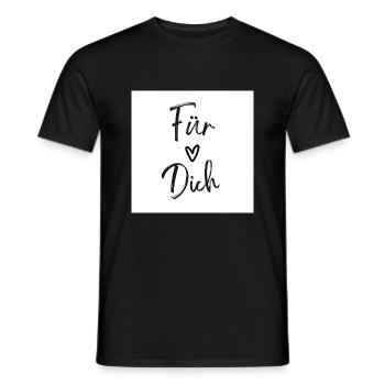 Für Dich - Männer T-Shirt - Schwarz - Vorne - AI Model Male 178 light (178cm)