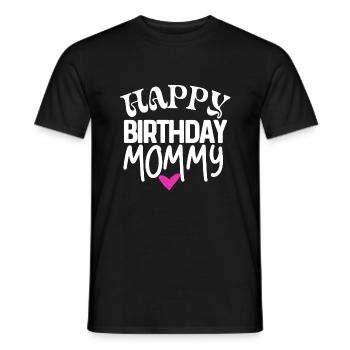 Happy birthday mommy - Men's T-Shirt - black - Front - AI Model Male 178 light (178cm)