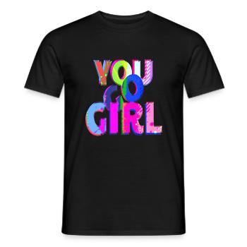du gehst girl power frauen mädchen feminismus zitate frau - Männer T-Shirt - Schwarz - Vorne - AI Model Male 178 light (178cm)