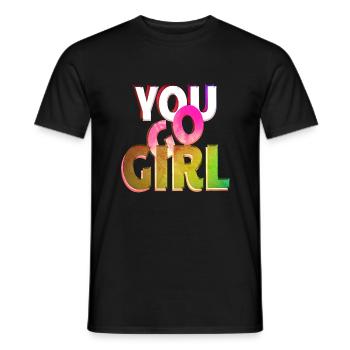 du gehst girl power frauen mädchen feminismus zitate frau - Männer T-Shirt - Schwarz - Vorne - AI Model Male 178 light (178cm)