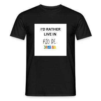 I'D RATHER LIVE IN RIO DE JANEIRO - Männer T-Shirt - Schwarz - Vorne - AI Model Male 178 light (178cm)