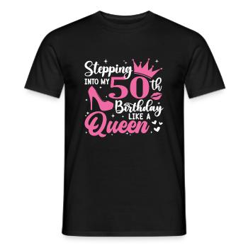 Stepping Into My 50th Birthday Like A Queen - Men's T-Shirt - black - Front - AI Model Male 178 light (178cm)