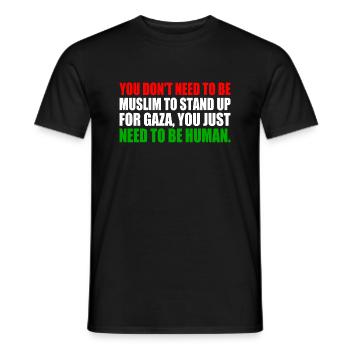you don't need to be muslim to stand up for gaza - Men's T-Shirt - black - Front - AI Model Male 178 light (178cm)