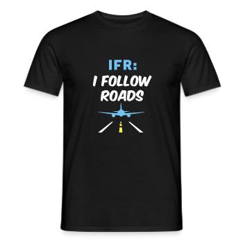 Ich folge Straßen IFR Aviation Day Lustiger Pilot - Männer T-Shirt - Schwarz - Vorne - AI Model Male 178 light (178cm)