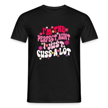 I'm the Perfect Aunt I Just Cuss a Lot Groovy - Men's T-Shirt - black - Front - AI Model Male 178 light (178cm)