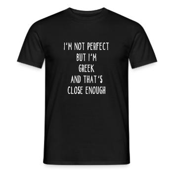 I ́m Not Perfect But I ́m Greek And That ́s Close Eno - Men's T-Shirt - black - Front - AI Model Male 178 light (178cm)