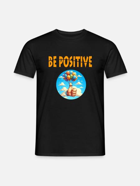 Be Positive - Men's T-Shirt - black