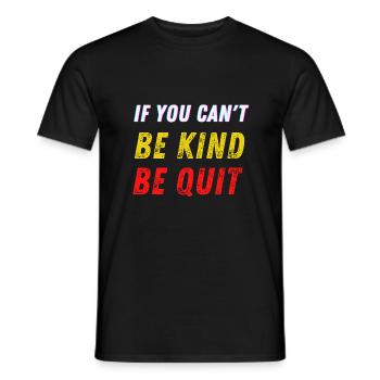 Si vous ne pouvez pas être gentil Be Quiet T-shirt | - T-shirt homme - noir - Devant - AI Model Male 178 light (178cm)