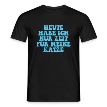 Heute habe ich nur Zeit für meine Katze - Männer T-Shirt - Schwarz - Vorne - AI Model Male 178 light (178cm)